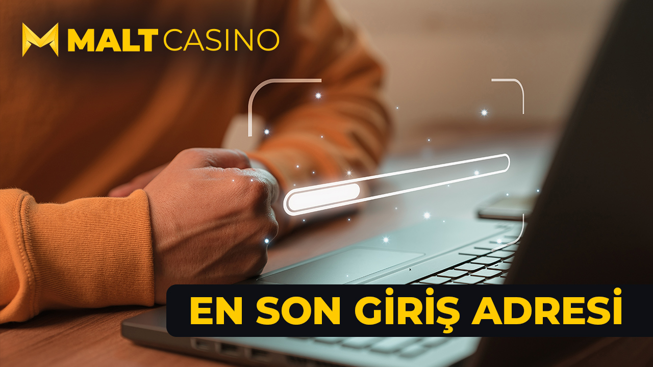 maltcasino en son giriş adresi