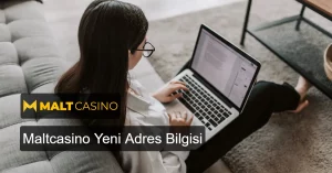 maltcasino yeni adres